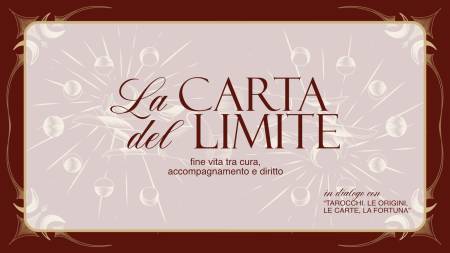 La carta del limite: fine vita tra cura, accompagnamento e diritto