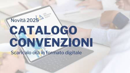 Scarica il nuovo catalogo convenzioni 2025 in formato digitale!